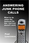 Answering Junk Phone Calls What to do when the National Do Not Call List doesn't work