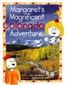 Margaret's Magnificent Colorado Adventure