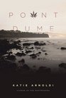 Point Dume A Novel