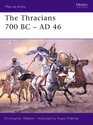 The Thracians 700Bc - Ad 46 (Men-at-Arms Series)
