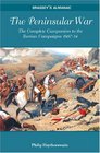 PENINSULAR WAR The Complete Companion to the Iberian Campaigns 180714