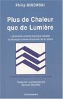 Plus de chaleur que de lumire