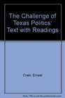 The Challenge of Texas Politics Text With Readings