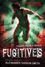 Fugitives (Escape from Furnace, Bk 4)