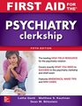 First Aid for the Psychiatry Clerkship Fifth Edition