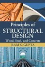 Principles of Structural Design Wood Steel and Concrete