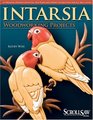 Intarsia Woodworking Projects 21 Original Designs with FullSize Plans and Expert Instruction for All Skill Levels