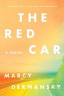 The Red Car: A Novel