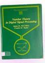 Number Theory in Digital Signal Processing