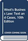 West's Business Law Text and Cases 10th Edition