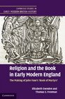 Religion and the Book in Early Modern England The Making of John Foxe's 'Book of Martyrs'