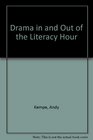Drama in and Out of the Literacy Hour