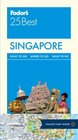 Fodor's Singapore 25 Best (Full-color Travel Guide)