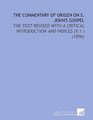 The Commentary of Origen on S John's Gospel The Text Revised With a Critical Introduction and Indices