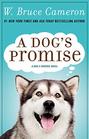 A Dog's Promise A Novel