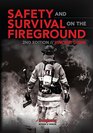 Safety and Survival on the Fireground