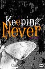 Keeping Never (Never say Never) (Volume 3)