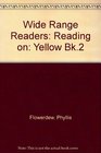 Wide Range Readers Reading on Yellow Bk2