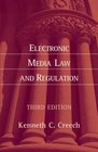 Electronic Media Law and Regulation Third Edition