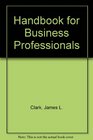 Handbook for Business Professionals