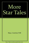 More Star Tales