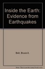 Inside the Earth Evidence from Earthquakes