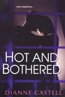 Hot and Bothered (Hot, Bk 1)