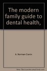 The modern family guide to dental health