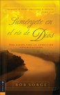 Sumrgete en el Rio de Dios Una Vision para la Adoracion Congregacional