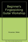 Beginner's Fingerpicking Guitar Workshop