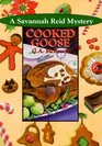 Cooked Goose (Savannah Reid, Bk 4)