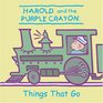 Harold and the Purple Crayon Things That Go