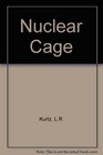 The Nuclear Cage A Sociology of the Arms Race