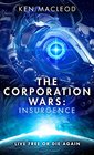The Corporation Wars Insurgence