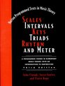 Scales Intervals Keys Triads Rhythm and Meter A Programmed Course in Elementary Music Theory With an Introduction to Partwriting