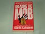 Breaking the Mob