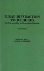 XRay Diffraction Procedures For Polycrystalline and Amorphous Materials 2nd Edition