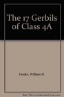 The 17 Gerbils of Class 4A