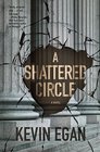 A Shattered Circle A Novel