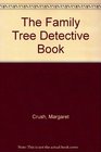 The Family Tree Detective Book