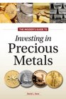The Insider's Guide to Investing in Precious Metals Invest in Gold and Silver Coins but Don't Get Taken