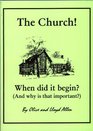The Church When did it begin