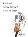 Neo Rauch Schilfland Works on Papers