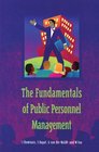 The Fundamentals of Public Personnel Management