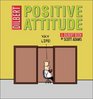 Positive Attitude: A Dilbert Collection