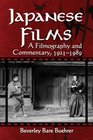 Japanese Films A Filmography and Commentary 19211989