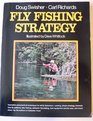 Fly fishing strategy