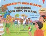 Celebrate It's Cinco De Mayo/Celebremos Es El Cinco De Mayo