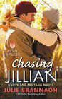 Chasing Jillian A Love and Football Novel