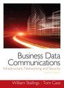 Business Data Communications Infrastructure Networking and Security